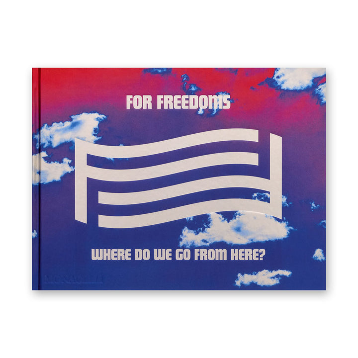 For Freedoms: Where Do We Go From Here?
