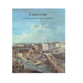 Studies in the History of Art, Volume 66: Circa 1700: Architecture in Europe and the Americas