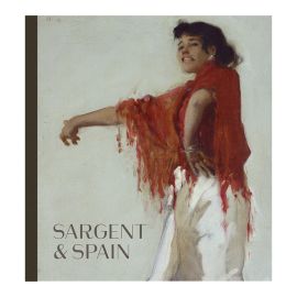 Sargent and Spain Exhibition Catalog